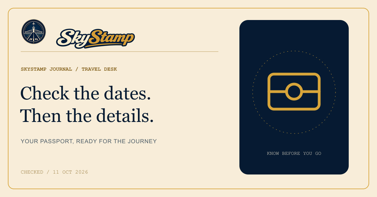 SkyStamp editorial card with a passport icon and the words Check the dates. Then the details.